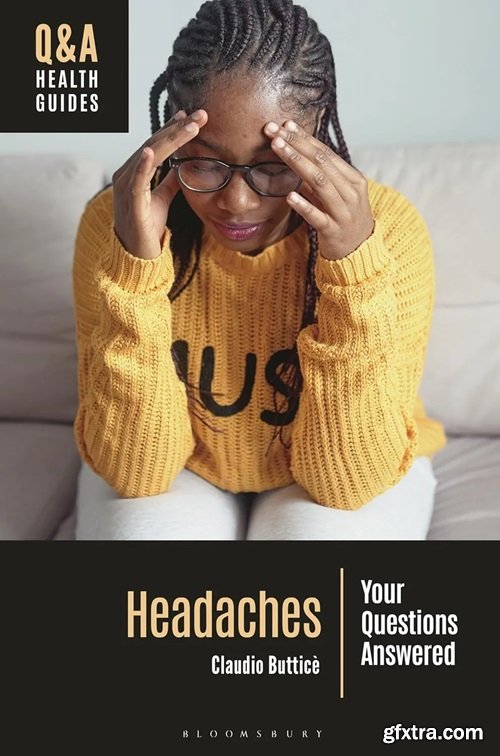 Headaches: Your Questions Answered