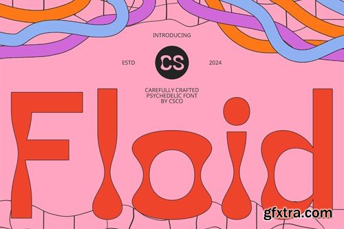 CS Floid – Trippy Font XKC2AZR