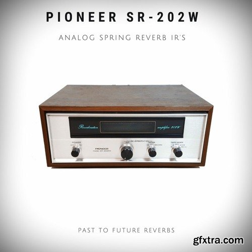 PastToFutureReverbs (Adele’s Vocal Reverb) Pioneer SR-202W Spring Reverb IRS