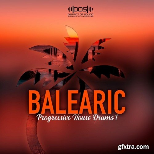 District Of Sound Balearic Progressive House