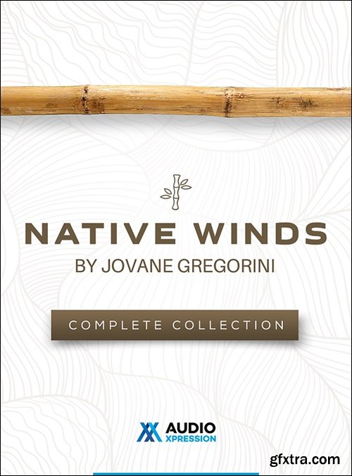 AudioXpression Native Winds Complete by Jovane Gregorini