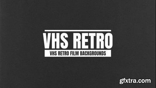 Videohive VHS Retro Film Texture Backgrounds For After Effects 54186867