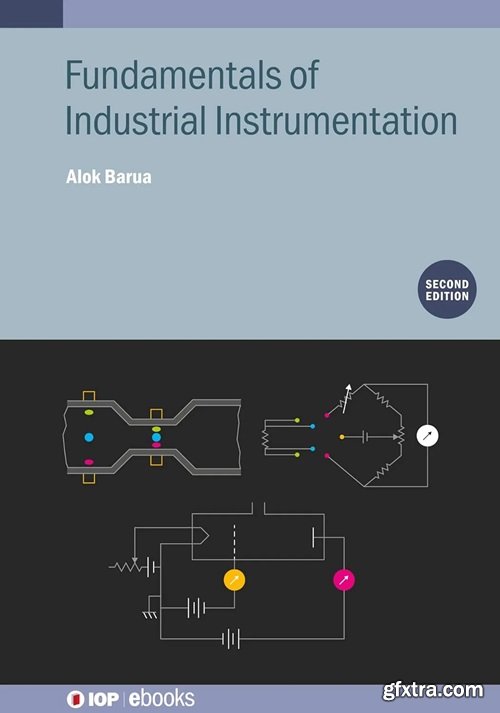 Fundamentals of Industrial Instrumentation, 2nd Edition