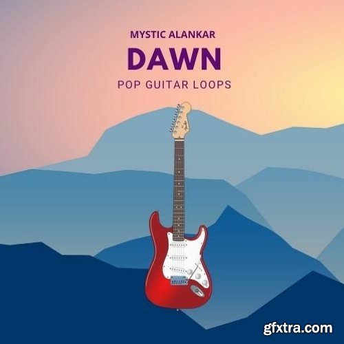 Mystic Alankar Dawn - Pop Guitar Loops