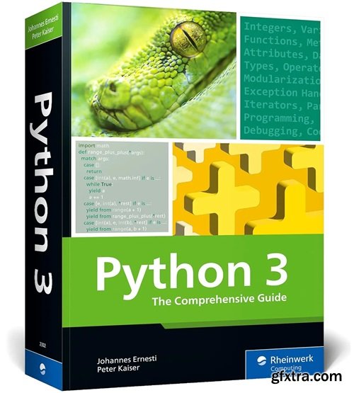 Python 3: The Comprehensive Guide to Hands-On Python Programming