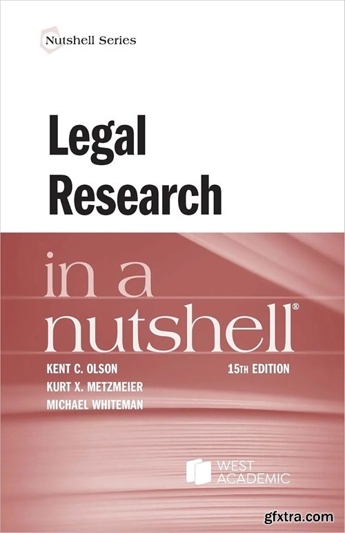 Legal Research in a Nutshell, 15th Edition