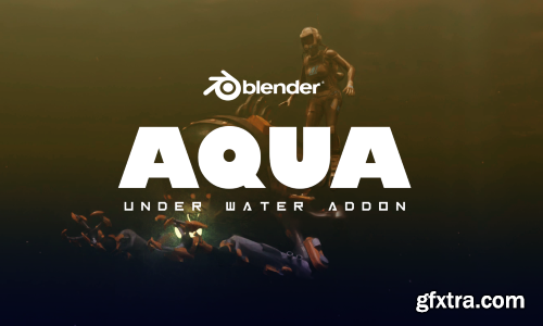 Aqua Under Water Addon v1.2.1 for Blender