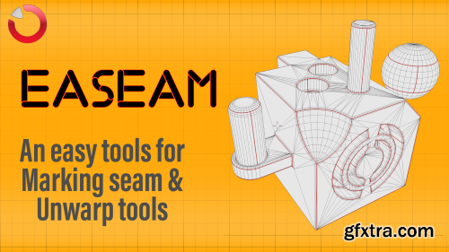 Easeam - An Easy And Quick Way To Marking Seam (Uv Unwrap Tools) v1.1