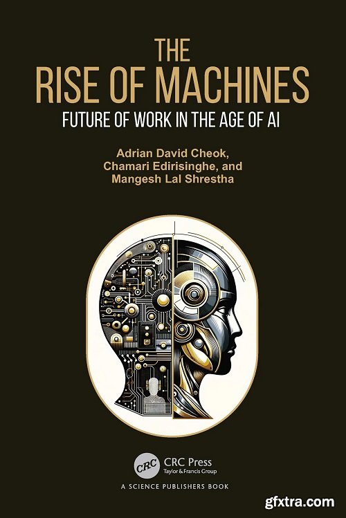 The Rise of Machines: Future of Work in the Age of AI