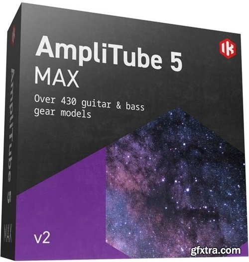 IK Multimedia AmpliTube 5 MAX v5.8.2