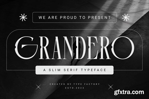 Grandero - A Slim Serif Typeface ZLKRB7B