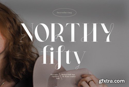 Northy fifty - Modern Serif Type MWP2YEB