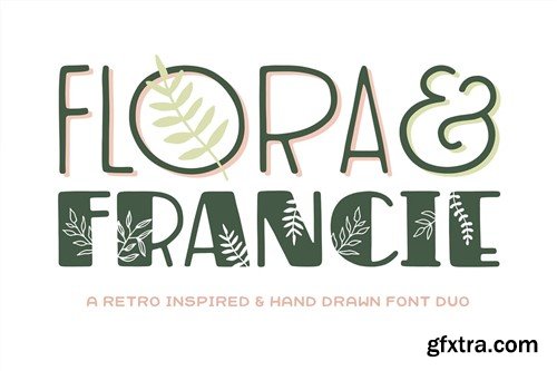 Flora & Francie Font Duo LA3PR3Z