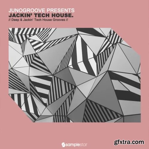 Samplestar JunoGroove Jackin Tech House