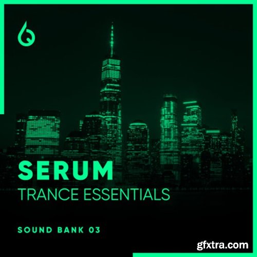 Freshly Squeezed Samples Serum Trance Essentials Volume 3