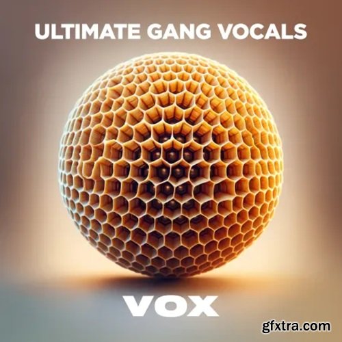 VOX Ultimate Gang Vocals