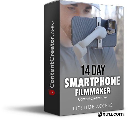 Content Creator – How To Create Professional Videos Using Your Smartphone In Just 14 Days