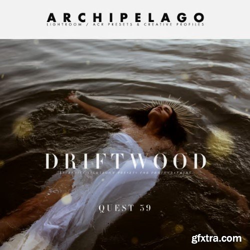 Archipelago Quest 39 – Driftwood Presets