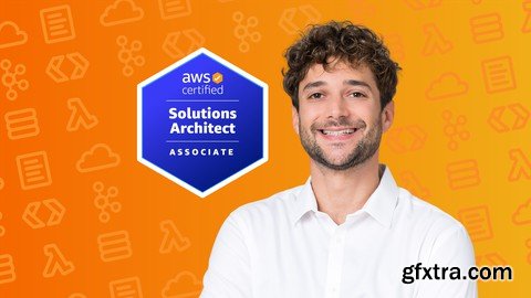 Udemy - Ultimate AWS Certified Solutions Architect Associate SAA-C03