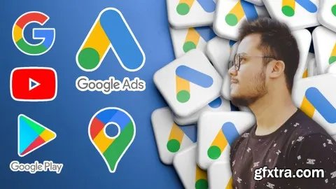 Mastering Google Ads 2024: From Beginner To Expert!