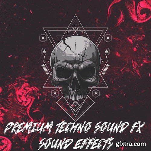 Skull Label Premium Techno Sound FX and Sound Effects