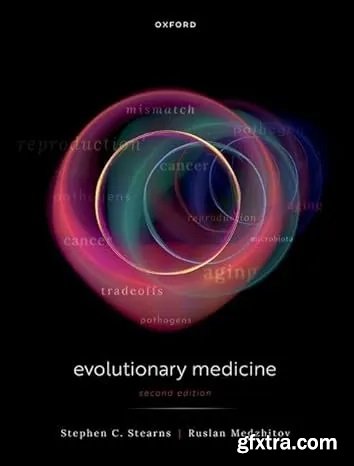 Evolutionary Medicine, 2nd Edition