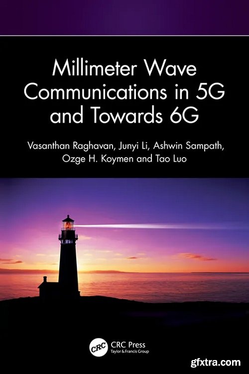 Millimeter Wave Communications in 5G and Towards 6G