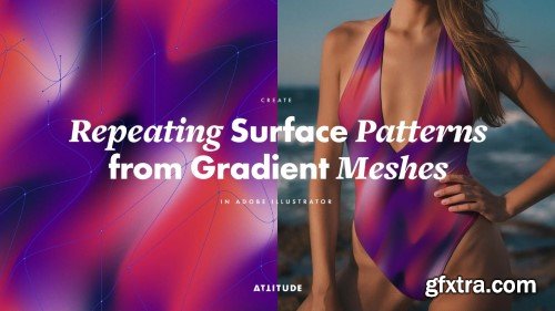 Create Repeating Surface Patterns from Gradient Meshes in Adobe Illustrator