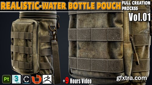 Artstation - Realistic- Water Bottle Pouch Full Creation Process Video Tutorial ( +9 Hours ) + Project Files Vol.01