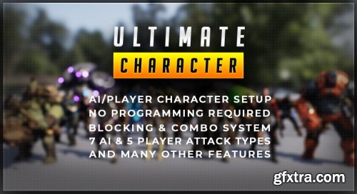 UnrealEngine - Ultimate Character