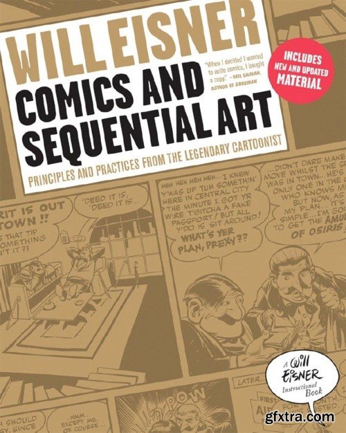 Will Eisner - Comics and Sequential Art: Principles and Practices from the Legendary Cartoonist