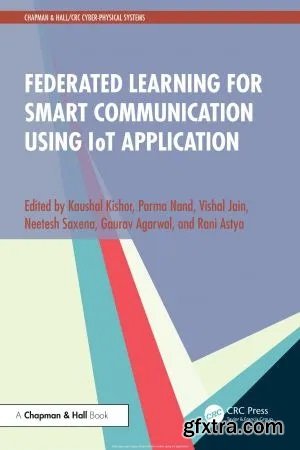 Federated Learning for Smart Communication using IoT Application