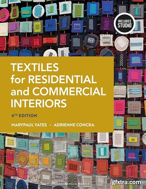 Textiles for Residential and Commercial Interiors, 6th Edition