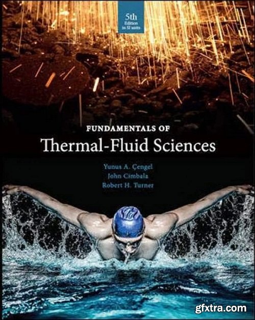 Fundamentals Of Thermal Fluid Science In SI Units, 5th Edition