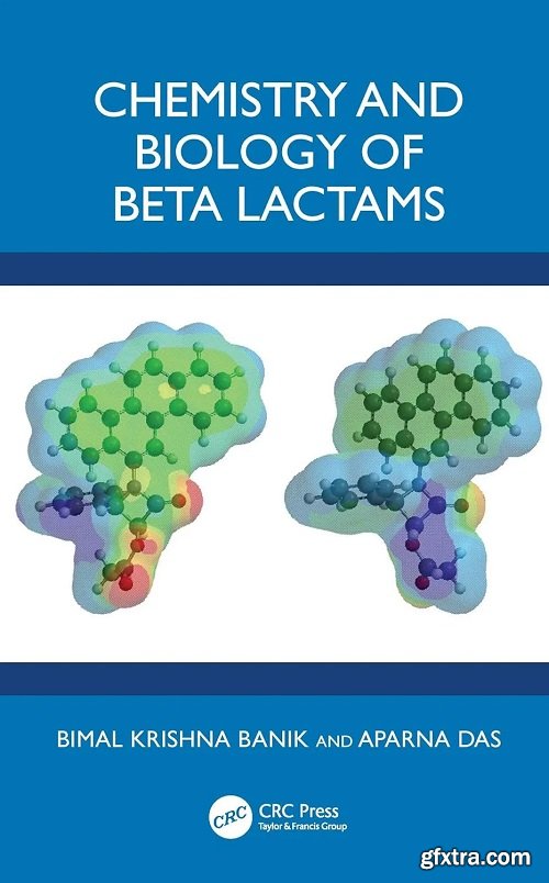 Chemistry and Biology of Beta-Lactams