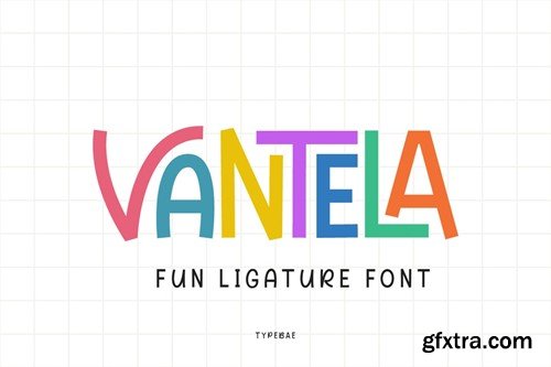 Vantela - Fun Ligature Font L2ASDHZ