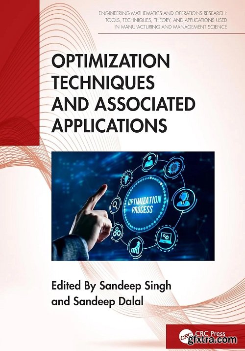 Optimization Techniques and Associated Applications