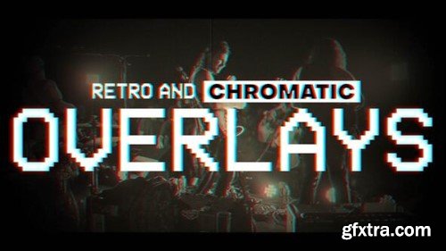 Videohive Retro and Chromatic Overlays 54458664