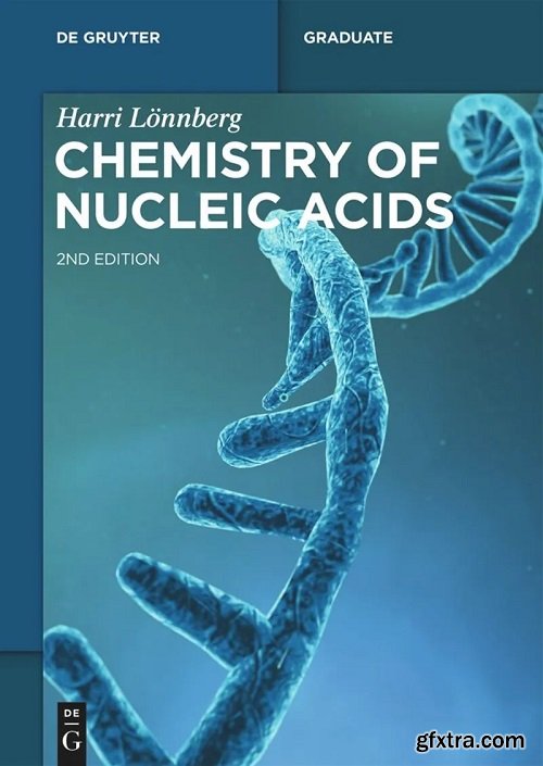 Chemistry of Nucleic Acids, 2nd Edition