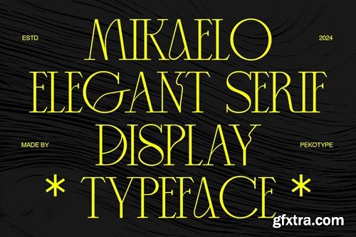 Mikaelo - Elegant Serif Typeface REQWJY7