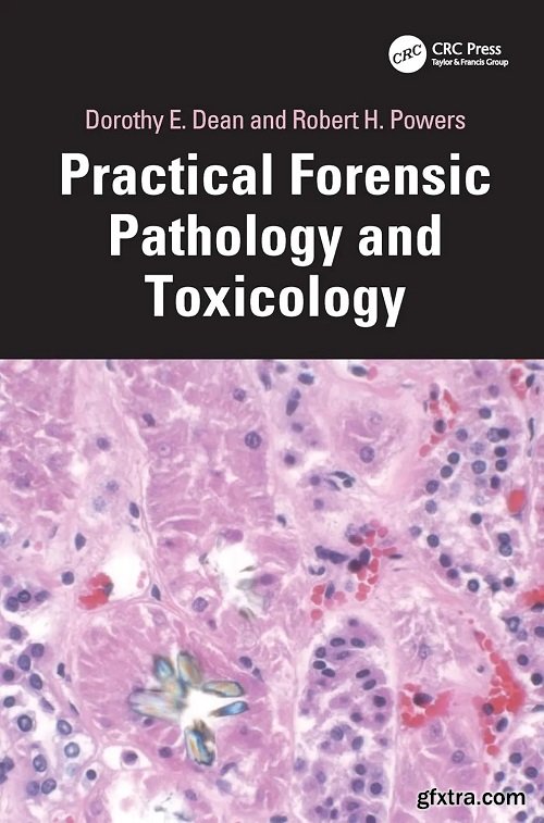 Practical Forensic Pathology and Toxicology