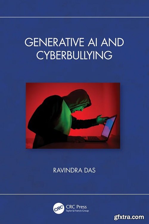 Generative AI and Cyberbullying