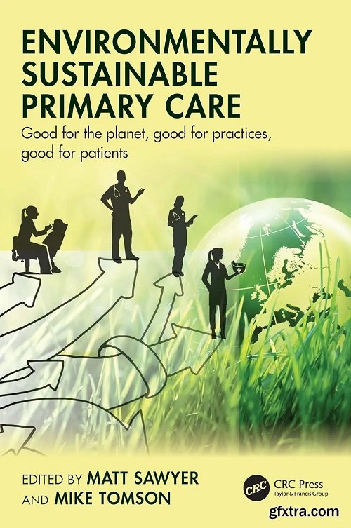 Environmentally Sustainable Primary Care