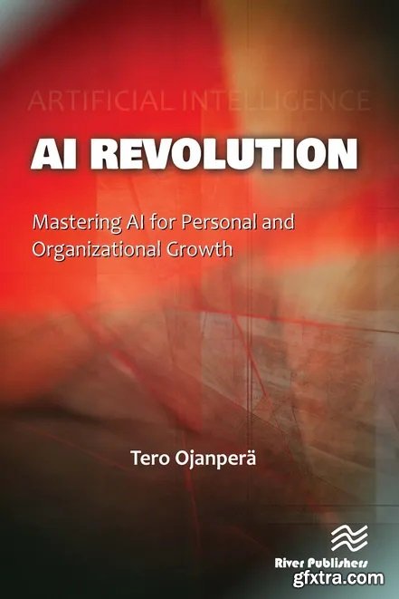 AI Revolution: Mastering AI for Personal and Organizational Growth