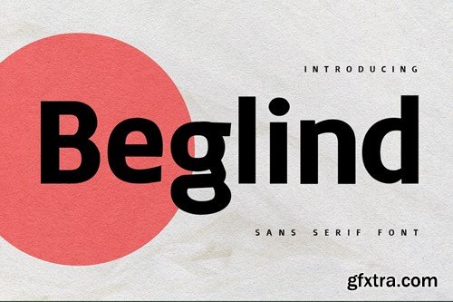 Beglind Sans Serif Font 33UTXJB