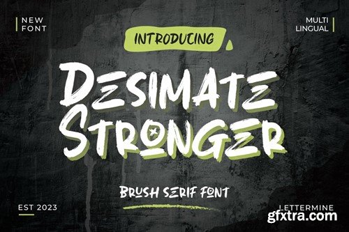 Desimate Stonger - Script Handwritten L6SQX73