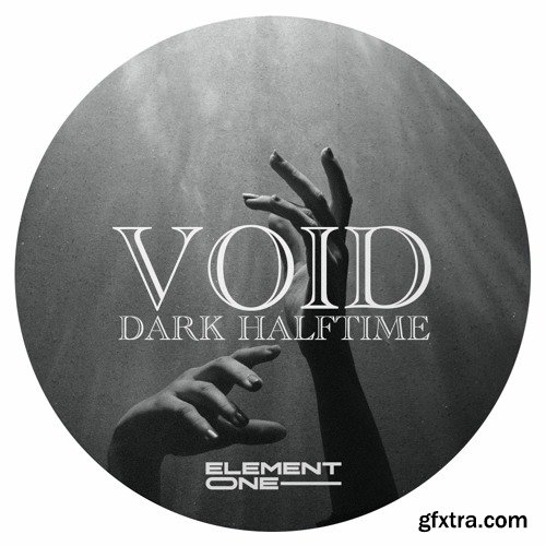 Element One Void Dark Halftime