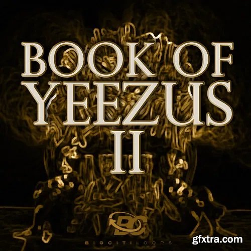 Big Citi Loops Book Of Yeezus 2