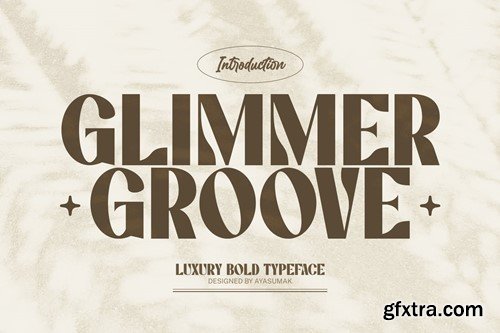 GlimmerGrove - Luxury Bold Fashion Font WX4MWEE