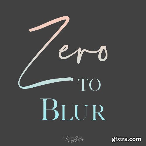 Meg Bitton - Zero to Blur